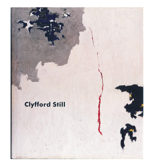 Book cover of Clyfford Still: Paintings, 1944 - 1960
