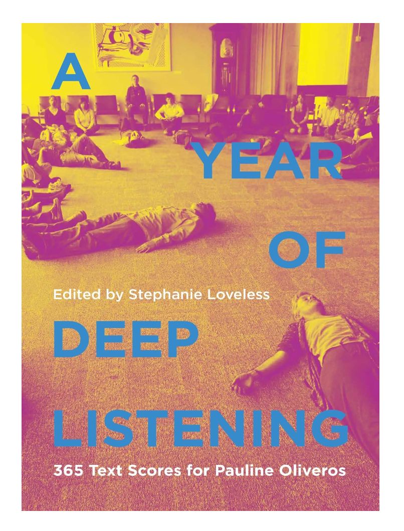Book cover of 'A Year of Deep Listening' with text and images of people lying on the floor.