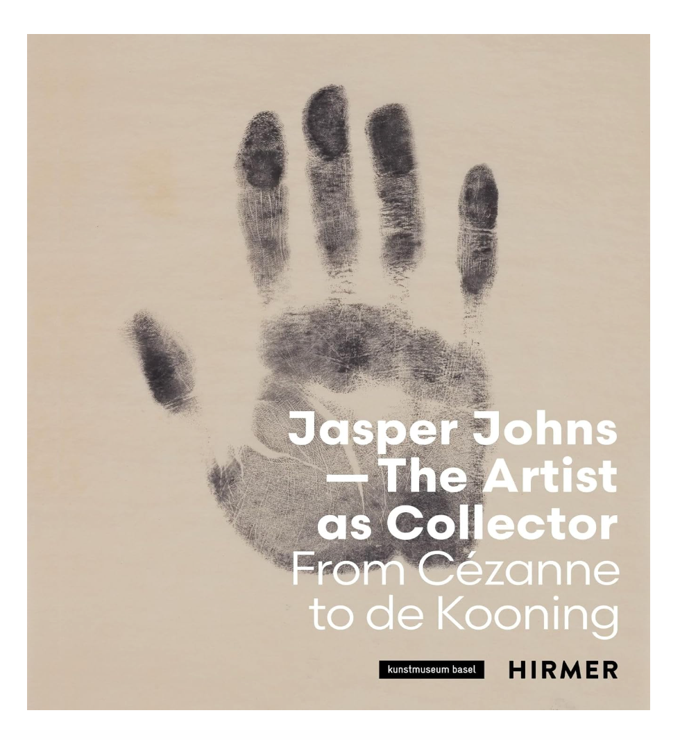 Book cover for 'Jasper Johns — The Artist as Collector From Cézanne to de Kooning' featuring a large dark handprint on a warm beige background with white title text and publisher logos at the bottom.