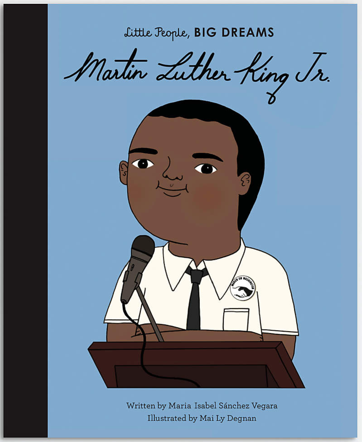 Little People, Big Dreams: Martin Luther King Jr.