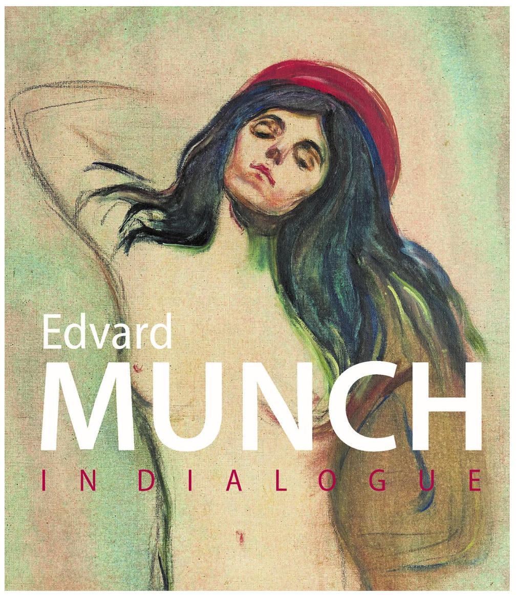 Edvard Munch: In Dialogue