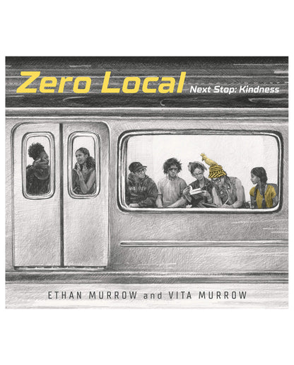 Zero Local, Next Stop: Kindness