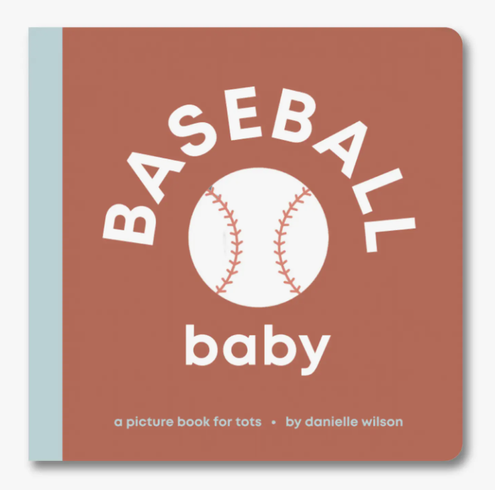 Baseball Baby: a picture book for tots.