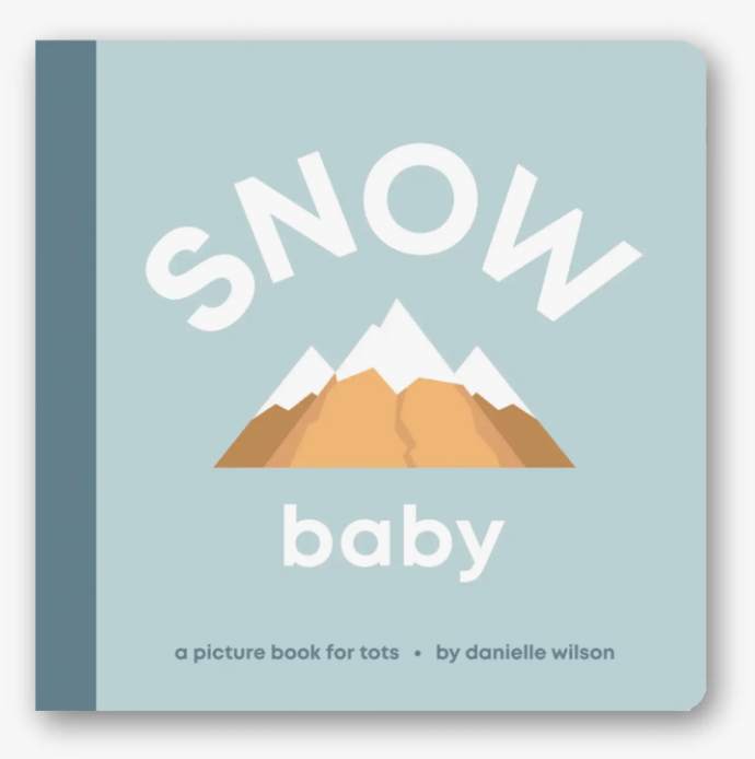 Snow Baby: a picture book for tots.