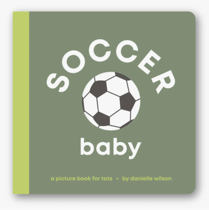 Soccer Baby: a picture book for tots.