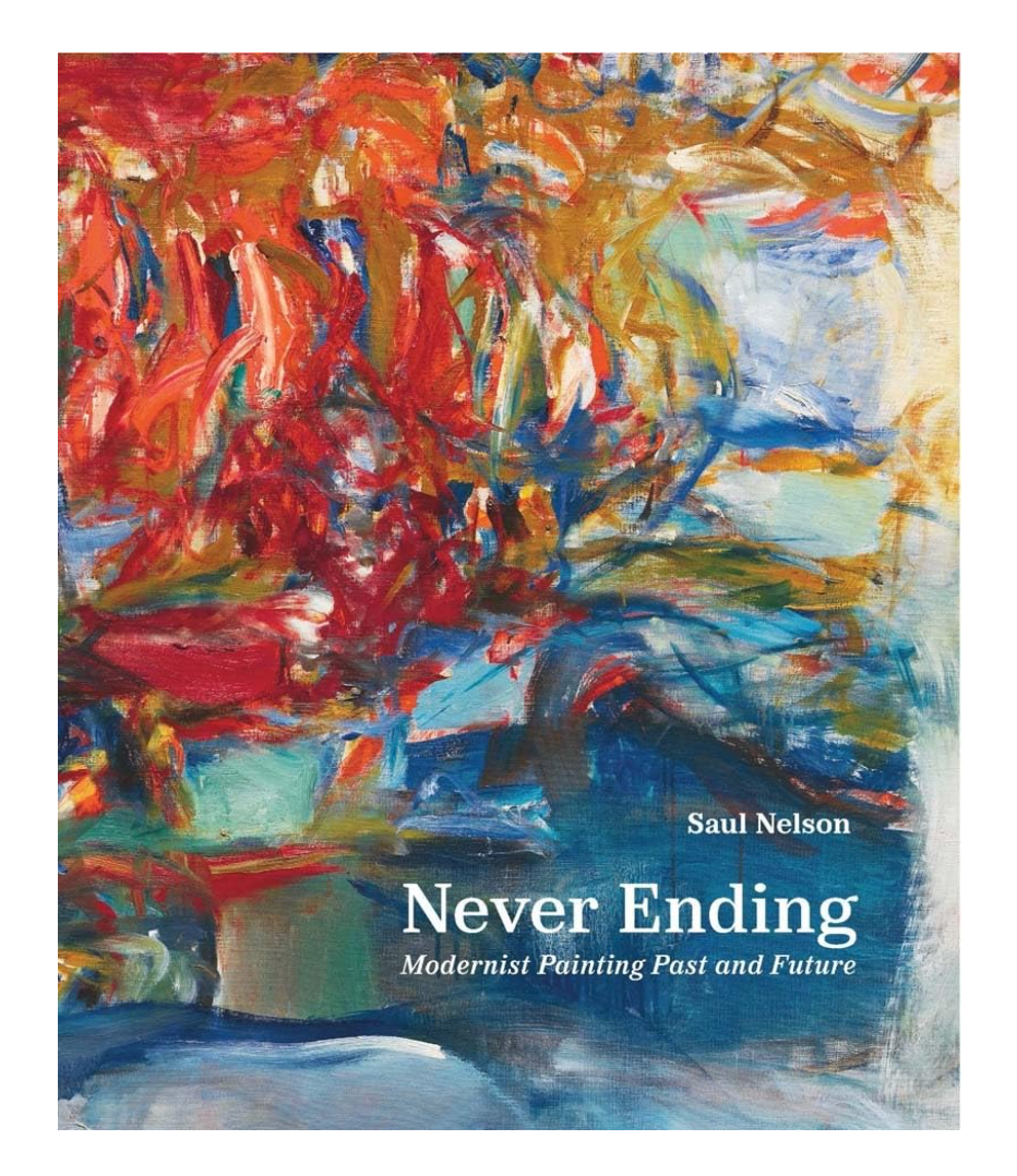 Book called Never Ending: Modernist Painting Past and Future.