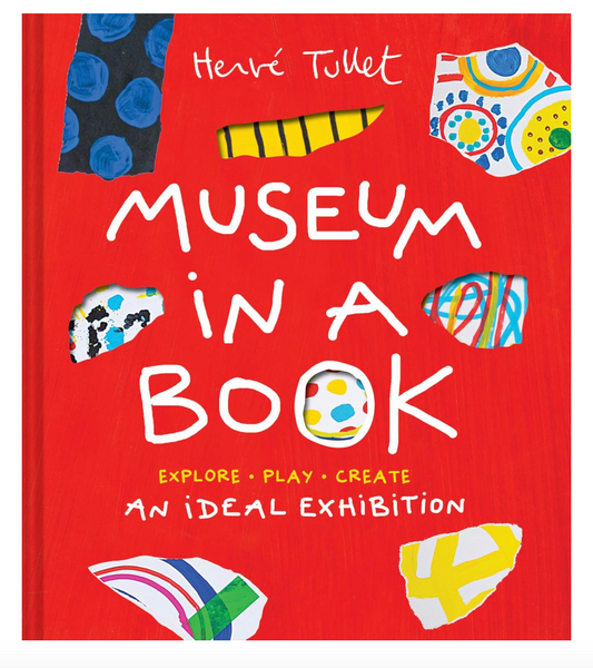 Cover of the "Museum in a Book: An Ideal Exhibition―Explore, Play, Create" book.