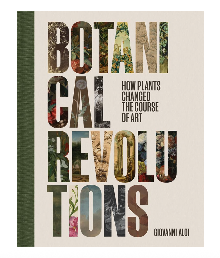 Botanical Revolutions: How Plants Changed the Course of Art