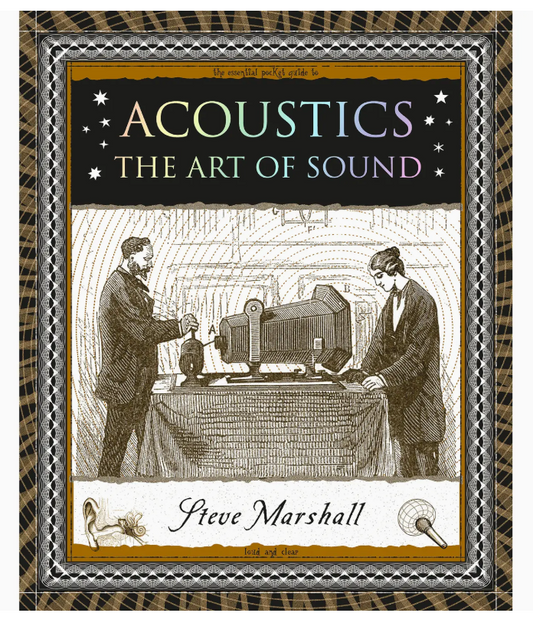 Acoustics: the Art of Sound