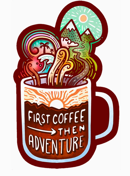 Coffee Sticker Then Adventure Stickers
