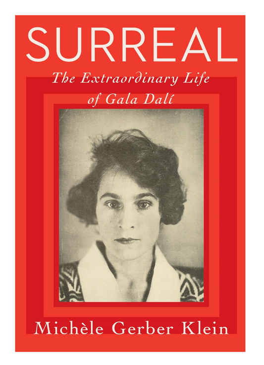 Book cover of 'Surreal: The Extraordinary Life of Gala Dálá' with a portrait of a woman on a red background.