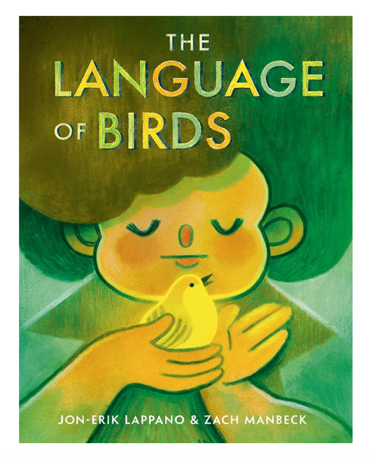 Book cover of 'The Language of Birds' with a stylized illustration of a child holding a bird.