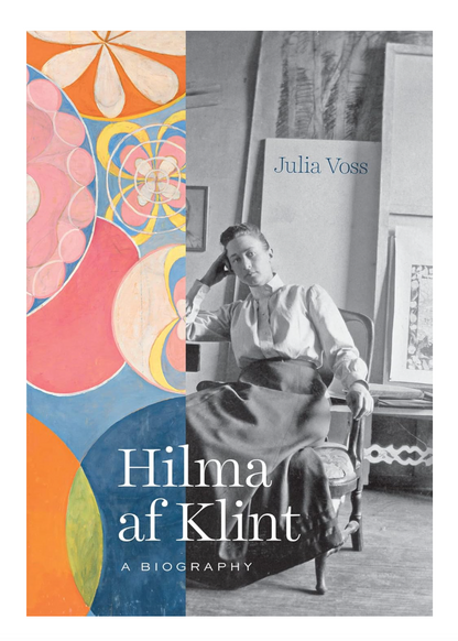 Book cover for 'Hilma af Klint: A Biography' by Julia Voss, featuring a split design with a colorful abstract floral pattern on the left and a black-and-white photograph of Hilma af Klint seated in an art studio on the right.