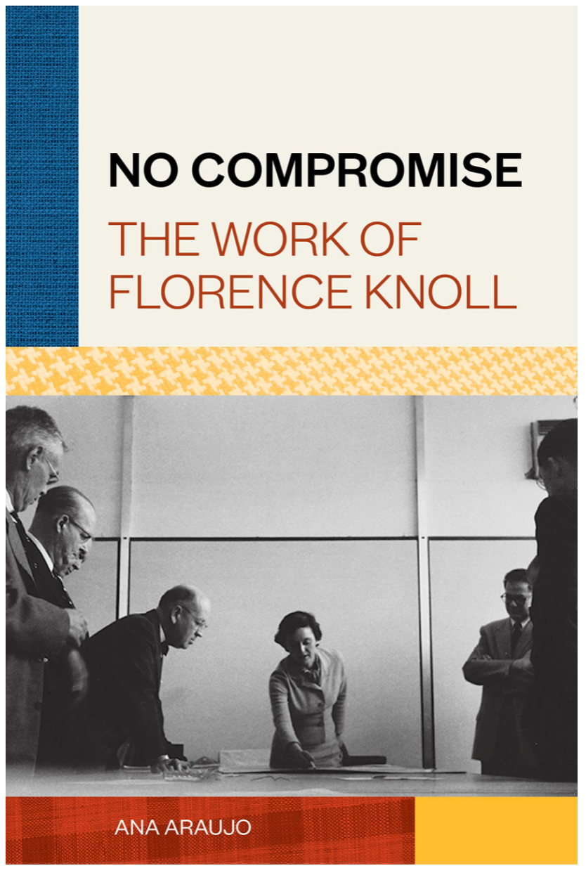 No Compromise: The Work of Florence Knoll
