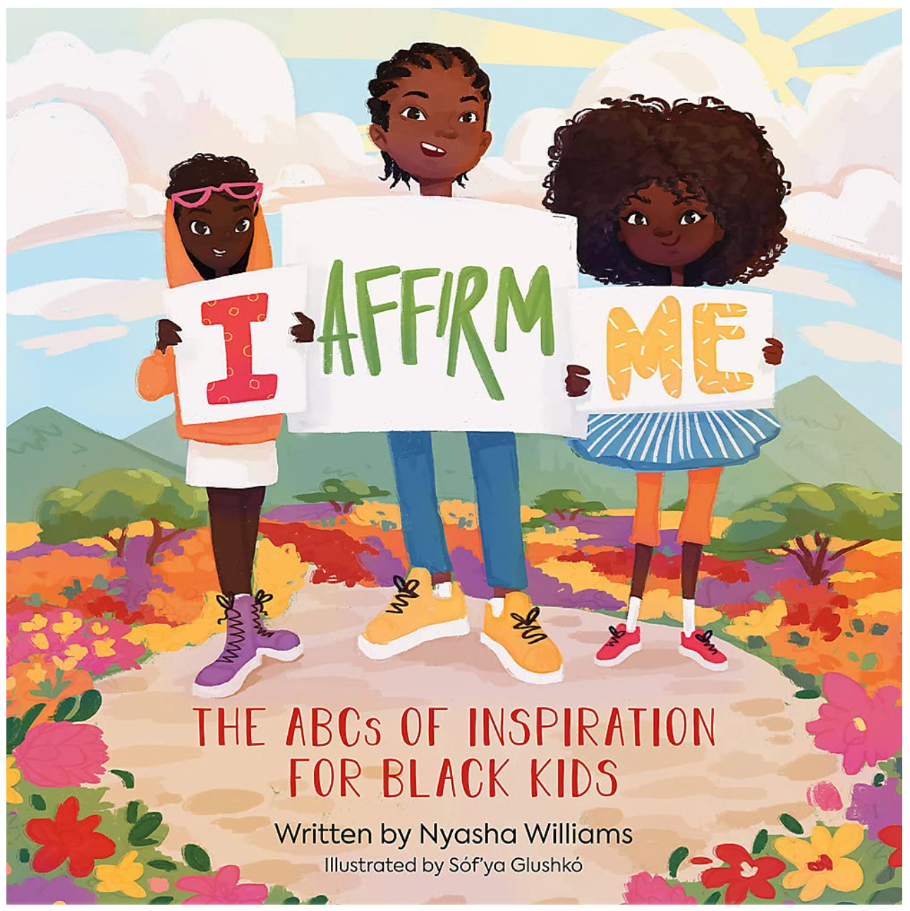I Affirm Me: The ABCs of Inspiration for Black Kids Flashcards