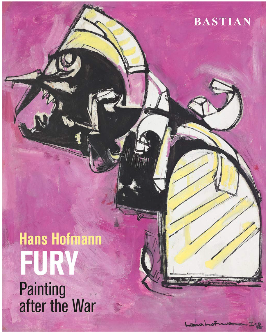 Hans Hofmann: FURY: Painting after the War