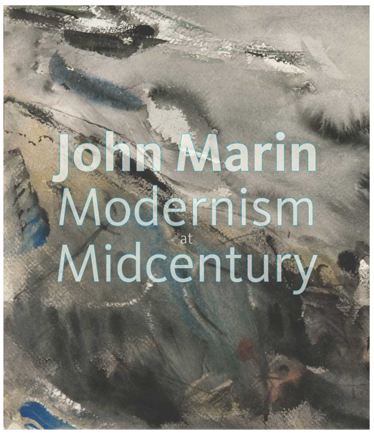 John Marin: Modernism at Midcentury